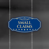 Victorian Plus Small Claims Wall or Door Sign | Legal and Courtroom Decoration