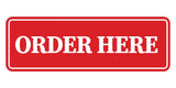 Signs ByLITA Standard Order Here Wall or Door Sign