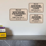 Classic Framed Plus Keep Doors And Windows Closed While Using The A/C. Thank You Door or Wall Sign | Public Notice Signs