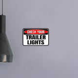 Classic Framed Plus Check Your Trailer Lights Wall or Door Sign | RV Accessories