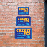 Classic Framed Plus Credit Is Like Sex Some Get It, Some Don't Wall or Door Sign | Funny Naughty Decor