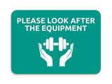 Classic Framed Plus Please Look After The Equipment Door or Wall Sign | Gym Etiquette