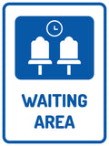 Portrait Round Plus Waiting Area Wall or Door Sign | General Public Signage