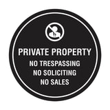 Circle Private Property No Trespassing No Soliciting No Sales Wall or Door Sign