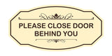 Victorian Please Close Door Behind You Wall or Door Sign