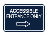 Signs ByLITA Classic Framed Accessible Entrance Only Wall or Door Sign