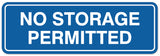 Signs ByLITA Standard No Storage Permitted Sign - Easy Installation | Durable Wall or Door