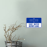 Classic Framed Plus Save Water Report Leaks Wall or Door Sign | RV Accessories