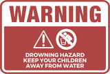 Classic Framed Plus Warning Drowning Hazard Keep Your Children Away From Water Wall or Door Sign | Children Safety Signs