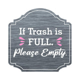 Heritage Plus If Trash is Full Please Empty Wall or Door Sign | Shared Space Hygiene Signage