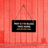 May God Bless This Home And All Who Enter 5x10 Hanging Plus Wall or Door Sign | Home Decor