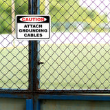 Classic Framed Plus Caution Attach Grounding Cables Door or Wall Sign | Business Protection Construction Site Warehouse & Shop Area