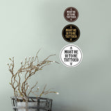 Signs ByLITA Circle Must Be 18 To Be Tattoed Wall or Door Sign