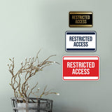 Classic Framed Restricted Access Wall or Door Sign