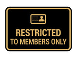 Classic Framed Restricted to Members Only Wall or Door Sign