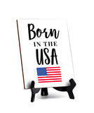 Patriotic Home & Office Decor Table Sign with Acrylic Stand (6x8“)