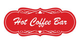 Signs ByLITA Designer Hot Coffee Bar Wall or Door Sign