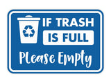 Classic Framed If Trash is Full Please Empty Wall or Door Sign