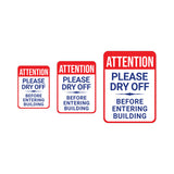 Portrait Round Plus Attention Please Dry Off Before Entering Building Wall or Door Sign | Indoor Gym Signage