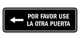 Signs ByLITA Standard Por Favor Use la Otra Puerta Left Arrow Sign | Spanish Workplace Business Direction Signs