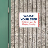 Classic Framed Plus Watch Your Step – Children May Be Playing Nearby Door or Wall Sign | Child Safety Business Signs