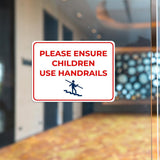 Classic Framed Plus Please Ensure Children Use Handrails Door or Wall Sign | Child Safety Business Signs