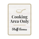 Portrait Round Plus Cooking Area Only – Staff Access Wall or Door Sign | General Kitchen and Food-related