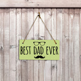 Best Dad Ever 5x10 Hanging Plus Wall or Door Sign | Home & Office Decor