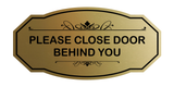 Victorian Please Close Door Behind You Wall or Door Sign