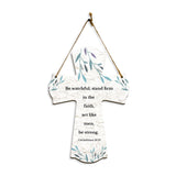 Be watchful, stand firm in the faith, act like men, be strong. Corinthians 16:13 11.5" x 8" Cross Hanging Sign | Rustic Twine | Inspiring Religious Bible Decor