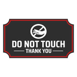 Notched Standard Do Not Touch Thank You Wall or Door Sign | Safety & Caution