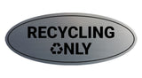 Signs ByLITA Oval Recycling only Sign - Laser-Engraved Lettering | Durable ABS Plastic | Vibrant Colors | Powerful Foam Tape