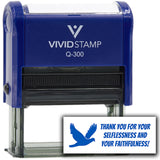 Vivid Stamp Thank you for your selflessness and your faithfulness! Self-Inking Rubber Stamps