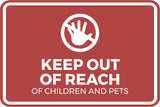 Classic Framed Plus Keep Out Of Reach Of Children And Pets Wall or Door Sign | Children Safety Sign