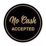 Circle NO CASH ACCEPTED Wall or Door Sign