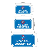 Notched Standard 'No Cash Accepted' Wall or Door Sign | Customer Interaction Sign