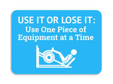 Classic Framed Plus Use it or Lose It: Use One Piece of Equipment at a Time Door or Wall Sign | Gym Etiquette