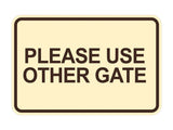 Signs ByLITA Classic Framed Please Use Other Gate Wall or Door Sign