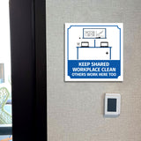 Square Plus Keep Shared Workplace Clean Others Work Here Too Door or Wall Sign | Workplace Cleaning Signage