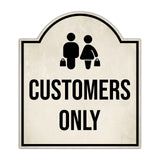 Customers Only' Headstone ? Wall/Door Restroom & Hygiene Sign