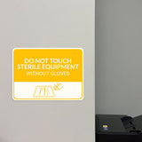 Classic Framed Plus Do Not Touch Sterile Equipment Without Gloves Door or Wall Sign | Hygiene and Safety Signage