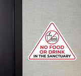 Triangle 'No Food or Drink in the Sanctuary' Wall or Door Sign