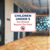 Classic Framed Plus Children Under 5 Not Allowed Beyond This Point Door or Wall Sign | Child Safety Business Signs