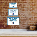 Classic Framed Plus Avoid Loud Noises In Restroom Door or Wall Sign | Bathroom Signs