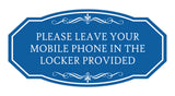Signs ByLITA Victorian Please Leave Your Mobile Phone In the Locker Provided Wall or Door Sign
