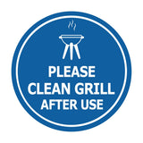 Circle Please Clean Grill After Use Wall or Door Sign