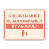 Classic Framed Plus Children Must Be Accompanied by an Adult Door or Wall Sign | Medical Facility Greeting & Reception