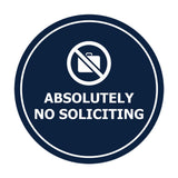Circle Absolutely No Soliciting Wall or Door Sign