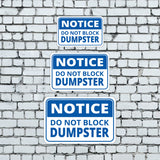 Classic Framed Plus Notice Do Not Block Dumpster Door or Wall Sign | Health & Safety Signage