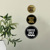 Signs ByLITA Circle Coffee Area Wall or Door Sign